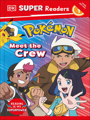 cover image of DK Super Readers Level 1 Pokemon Meet the Crew